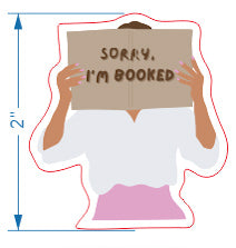 Sorry I’m Booked * Sticker